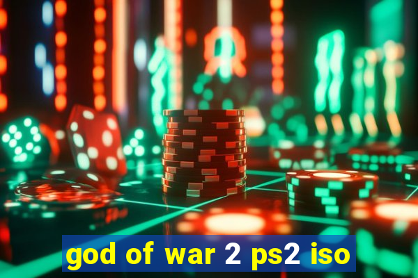 god of war 2 ps2 iso